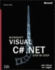 Microsoft Visual C# .NET Step by Step